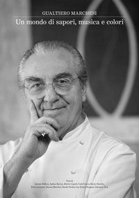 GUALTIERO MARCHESI - A world full of flavours, music and colours 